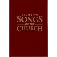 Favorite Songs of the Church Hymnal Maroon